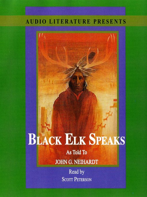 Title details for Black Elk Speaks by John G. Neihardt - Available